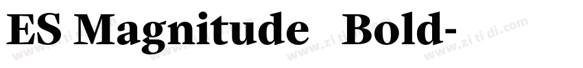 ES Magnitude   Bold字体转换